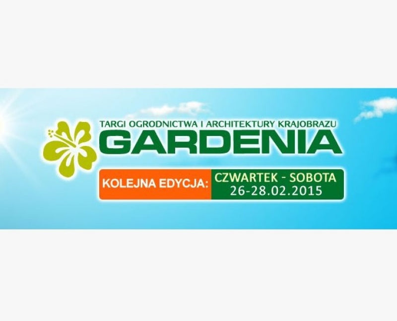 Zapraszamy na targi Gardenia 2015